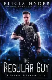 The Regular Guy - Elicia Hyder