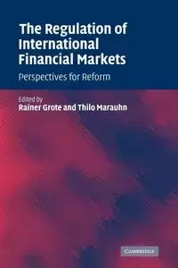 The Regulation of International Financial Markets - Grote Rainer