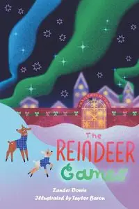 The Reindeer Games - Dowie Zander