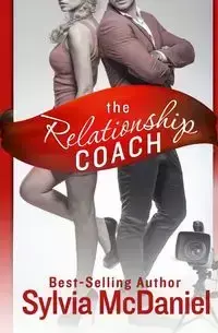 The Relationship Coach - Sylvia McDaniel