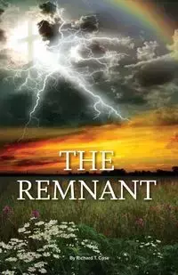The Remnant - Richard T. Case