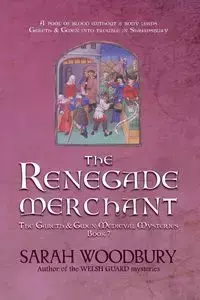 The Renegade Merchant - Sarah Woodbury