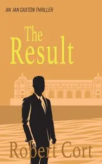 The Result - Robert Cort