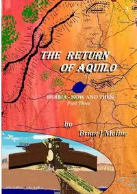 The Return of Aquilo - Brian Meline J