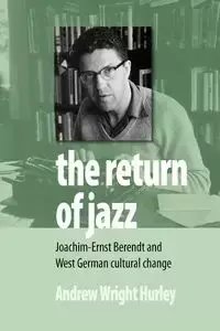 The Return of Jazz - Andrew Hurley Wright