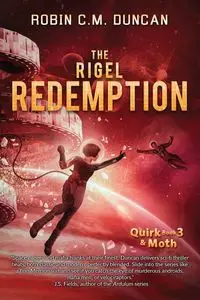 The Rigel Redemption - Duncan Robin C.M.