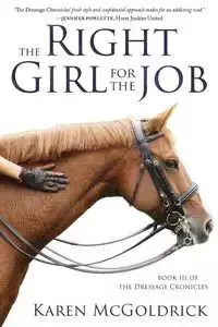 The Right Girl for the Job - Karen McGoldrick