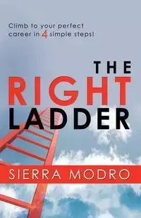 The Right Ladder - Sierra Modro