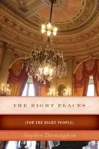 The Right Places - Stephen Birmingham
