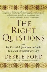 The Right Questions - Debbie Ford