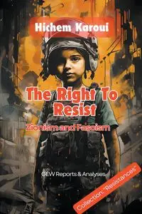 The Right To Resist - Karoui Hichem