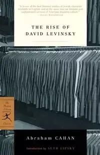 The Rise of David Levinsky - Abraham Cahan