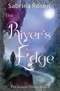 The River's Edge - Sabrina Rosen