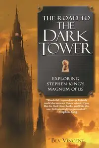 The Road to the Dark Tower - Vincent Bev