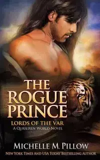 The Rogue Prince - Michelle M. Pillow