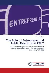 The Role of Entrepreneurial Public Relations at PSUT - Al Masri Tala