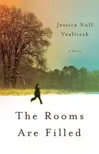 The Rooms Are Filled - Jessica Vealitzek