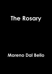 The Rosary - Dal Bello Moreno