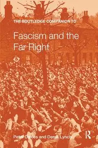 The Routledge Companion to Fascism and the Far Right - Peter Davies