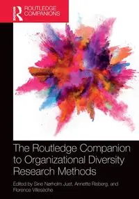 The Routledge Companion to Organizational Diversity Research Methods - Just Sine Nørholm