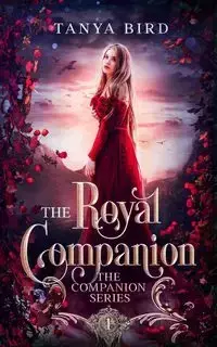 The Royal Companion - Tanya Bird