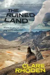 The Ruined Land - Clare Rhoden