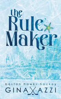 The Rule Maker - Gina Azzi