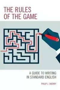 The Rules of the Game - Philip J. Skerry