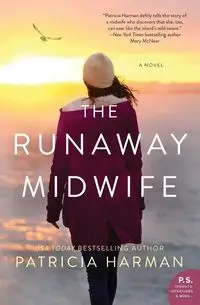 The Runaway Midwife - Patricia Harman