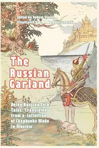 The Russian Garland - Robert Steele