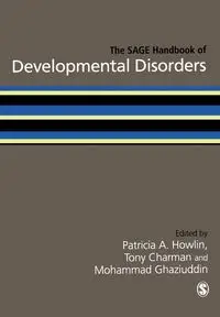 The SAGE Handbook of Developmental Disorders - Howlin Patricia