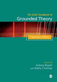 The SAGE Handbook of Grounded Theory - Bryant Antony