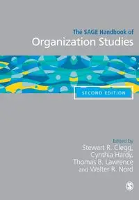 The SAGE Handbook of Organization Studies - Clegg Stewart R.