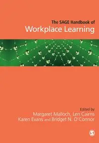 The SAGE Handbook of Workplace Learning - Malloch Margaret