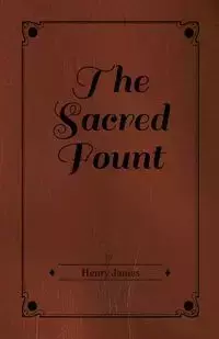 The Sacred Fount - James Henry