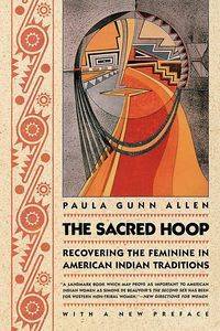 The Sacred Hoop - Allen Paula Gunn