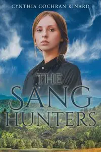 The Sanghunters - Cynthia Kinard Cochran