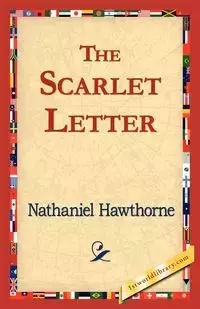 The Scarlet Letter - Nathaniel Hawthorne