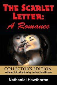 The Scarlet Letter - Nathaniel Hawthorne