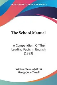 The School Manual - William Thomas Jeffcott