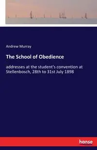 The School of Obedience - Murray Andrew