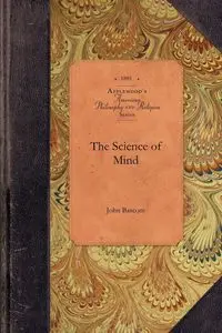 The Science of Mind - John Bascom