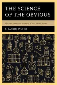 The Science of the Obvious - Bausell R. Barker