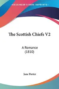 The Scottish Chiefs V2 - Porter Jane