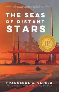 The Seas of Distant Stars - Francesca G. Varela