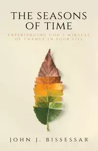 The Seasons of Time - John Bissessar J