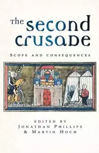 The Second Crusade - Jonathan Phillips