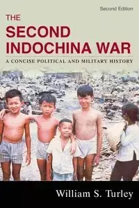 The Second Indochina War - William S. Turley