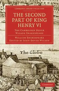 The Second Part of King Henry VI - William Shakespeare