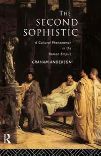 The Second Sophistic - Anderson Graham